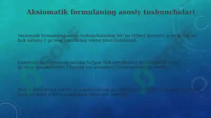 Kvantmexanikasiningaksiomatikshakllanishi 3
