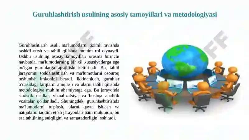 Guruhlashtirish usulining asosiy tamoyillari va metodologiyasi 3