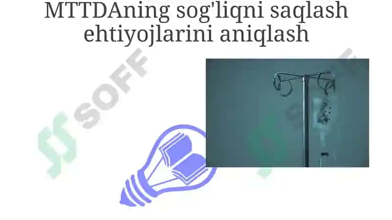 MTTDAning sog'liqni saqlash ehtiyojlarini aniqlash 3