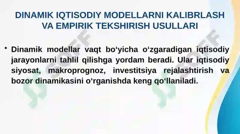 Dinamik iqtisodiy modellarni kalibrlash va empirik tekshirish usullari 3