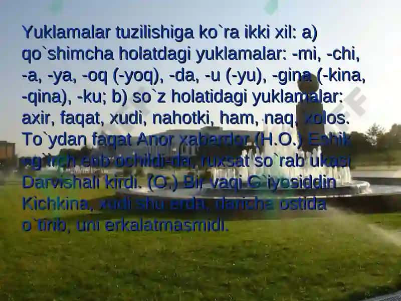 Yuklamalar va ularning grammatik xususiyatlari 3