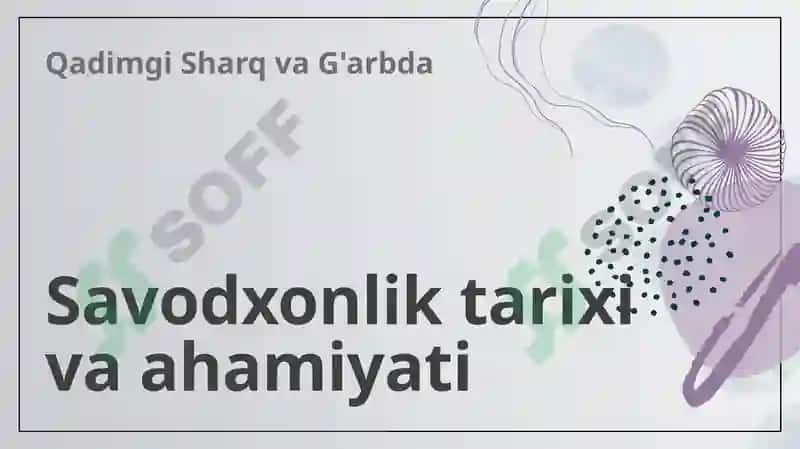 Qadimgi Sharq va G'arbda savodxonlik va axborot almashinuvi 3
