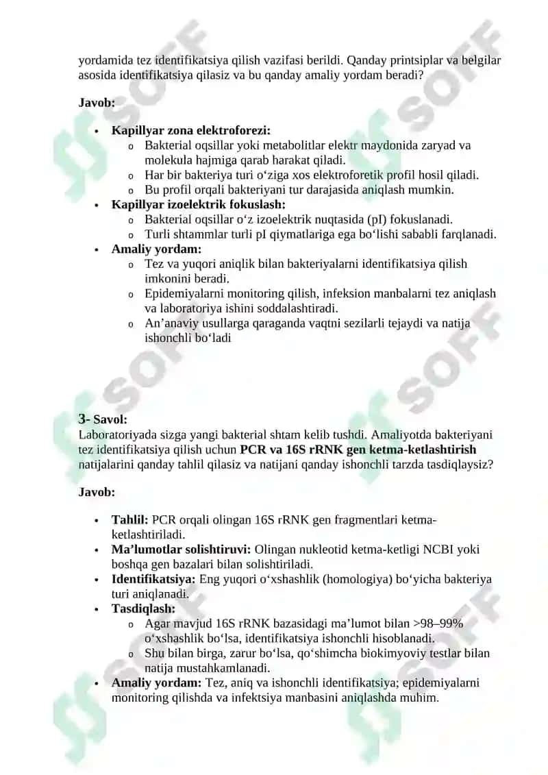 Bakteriyalarga tez tashxis qo'yishda hozirgi zamon yondashuvlari, molekulyar genetik usullari polimeraza zanjiri reaksiyasiga asoslangan 16S ribosomali RNK genini ketma-ketlashtirish, elektromigratsiya, xususan, kapillyar zona elektroforezi va kapillyar izoelektrik fokuslash usullari 3