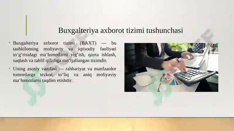 Buxgalteriya axborot tizimi va uning biznes jarayonlaridagi roli. 3