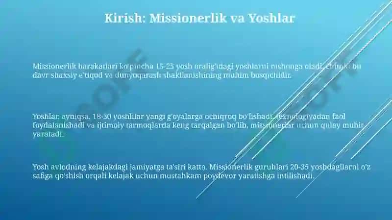 Missionerlikda yoshlarga alohida e'tibor berish sabablari 3