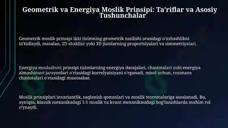 Geometrik va Energiya Moslik Prinsipi 3