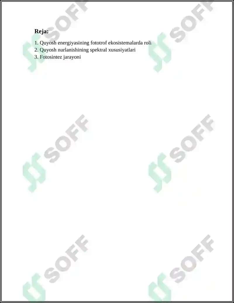 QUYOSH ENERGIYASI OQIMINING FOTOTROF EKOSISTEMALAR ORQALI OʻZLASHTIRILISHI 3