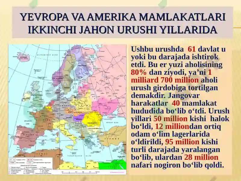 YEVROPA VA AMERIKA MAMLAKATLARI IKKINCHI JAHON URUSHI YILLARIDA 3