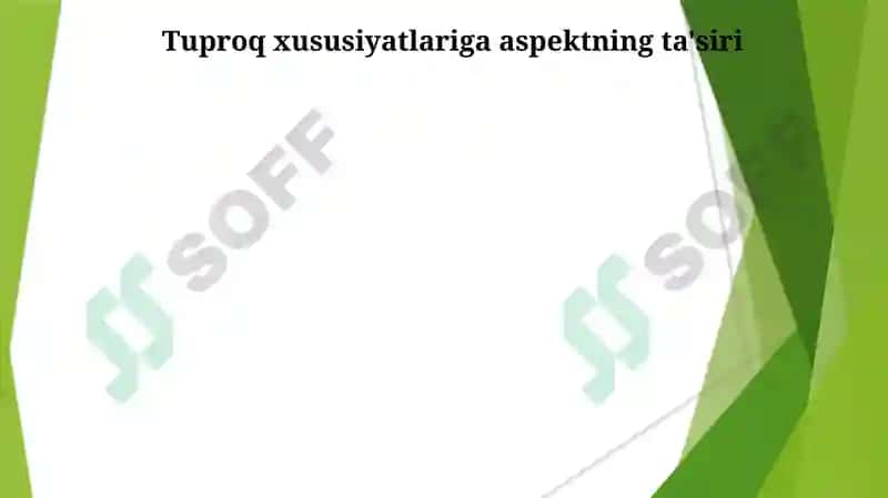 Tuproq hosil bolishida relefning ahamiyati 3