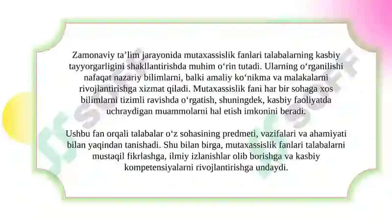 Mutaxassislik fanining predmeti, vazifalari va o‘rni 3