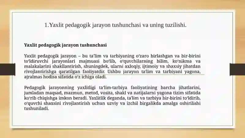 Yaxlit pedagogik jarayon. Didaktika-ta’lim nazariyasi. O’qitish jarayoni yaxlit tizim sifatida 3