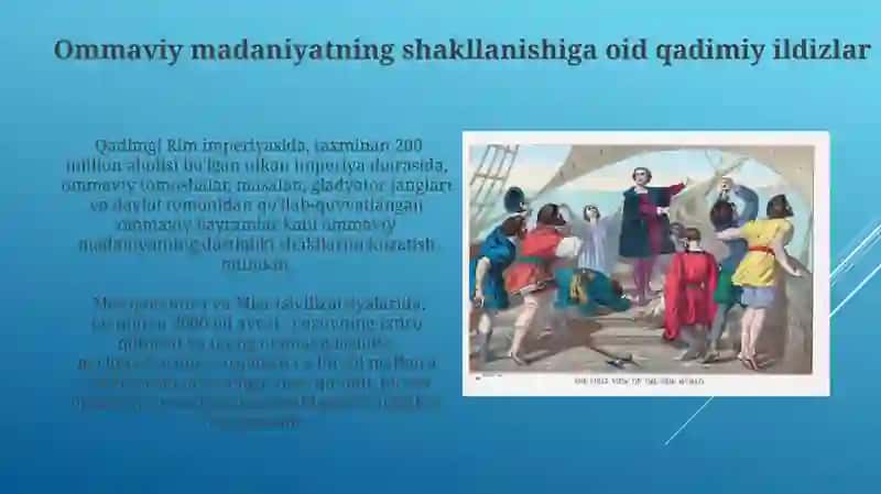 Ommaviy madaniyatning shakllanish tarixi 3