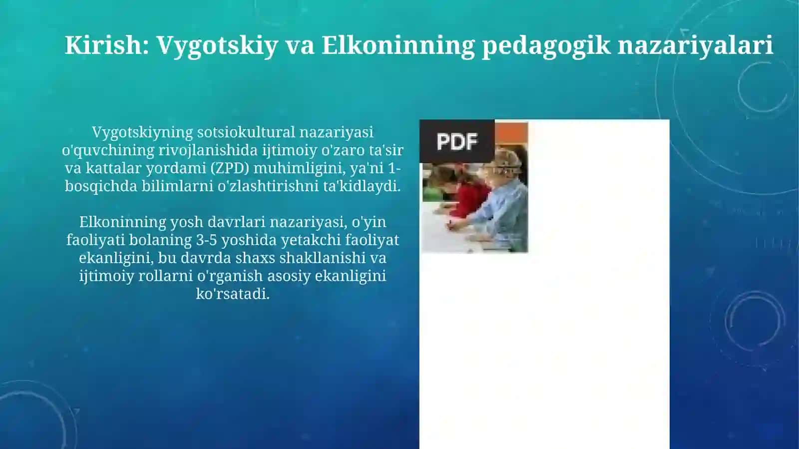 Oyin ta'limotidan Lev Vigotskiy va Danil Elkonin ta'limoti haqida presentatsiya tayyorlash 3