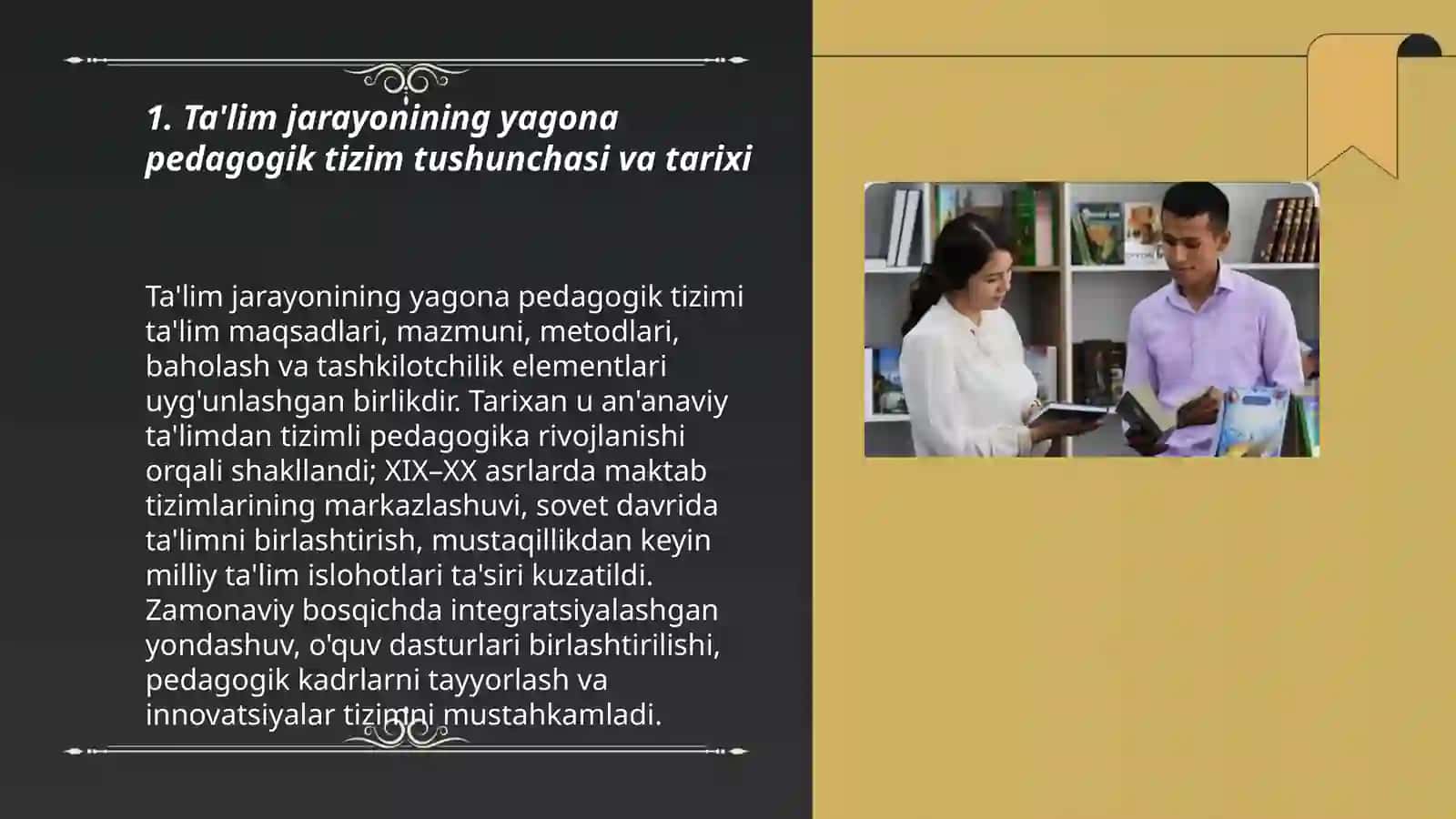 Ta'lim jarayoni yagona pedagogik tizim sifatida va talim tamoyillari 3