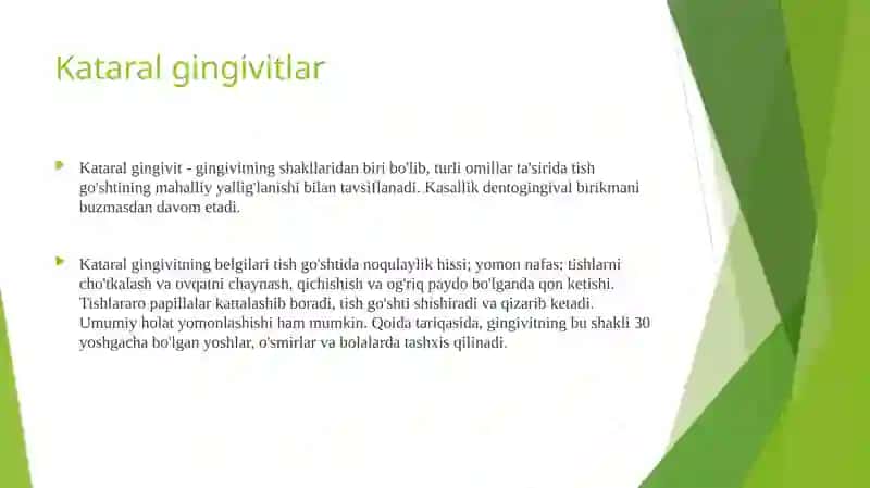 Gingivitlar.Kataral gingivit.Klinikasi,qiyosiy tashxis,davolash,profilaktika 3