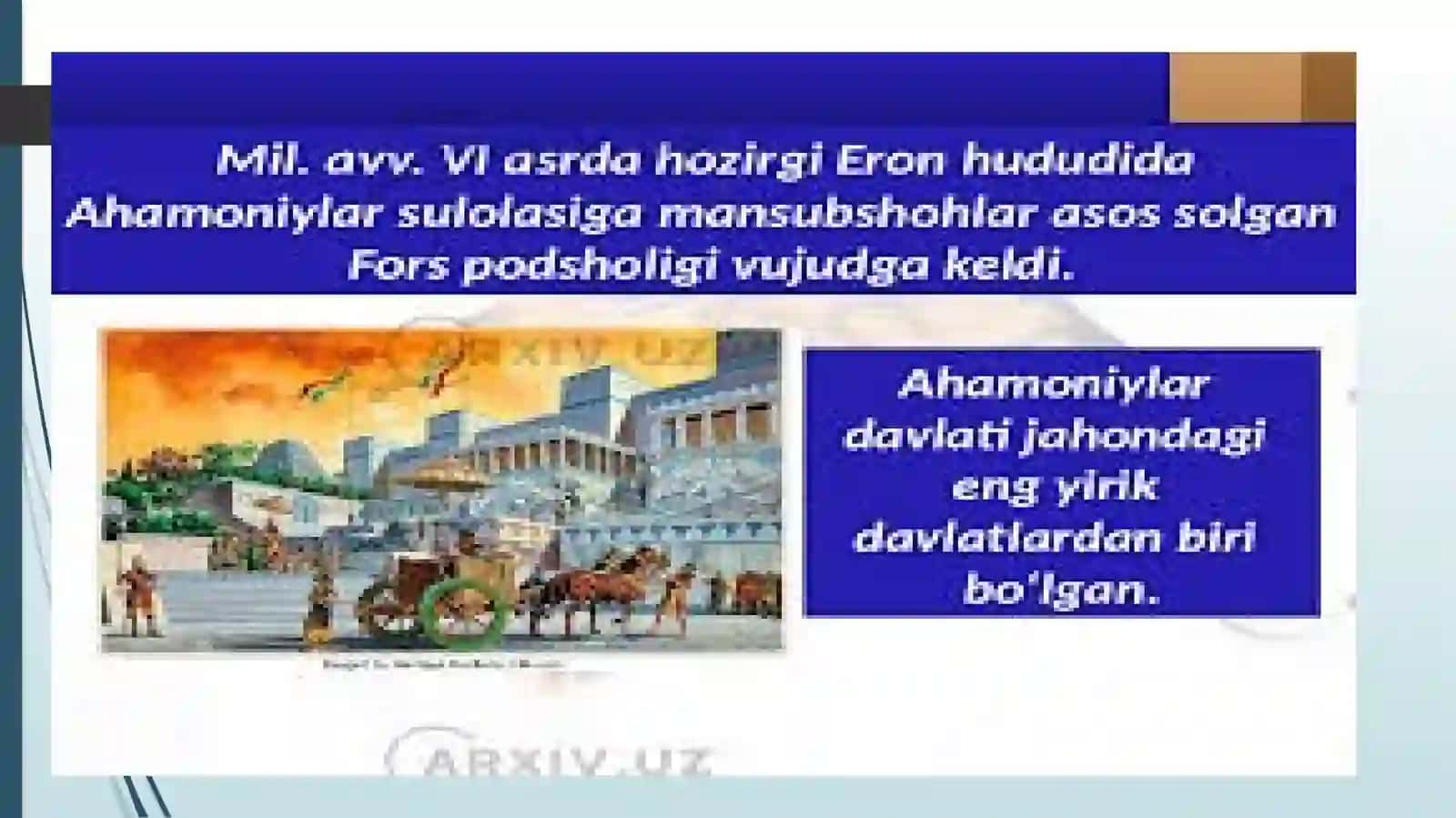 15-16 Mavzu. Qadimgi Eron Ahamoniylar davlati 3
