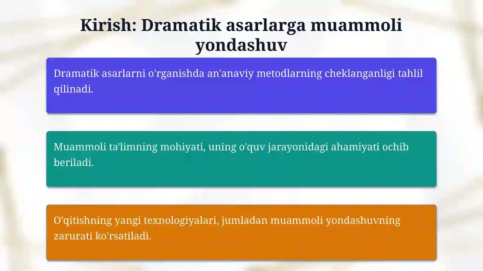 Muammoli taʼlim texnologiyasi asosida dramatik asarlarni oʻqitish 3
