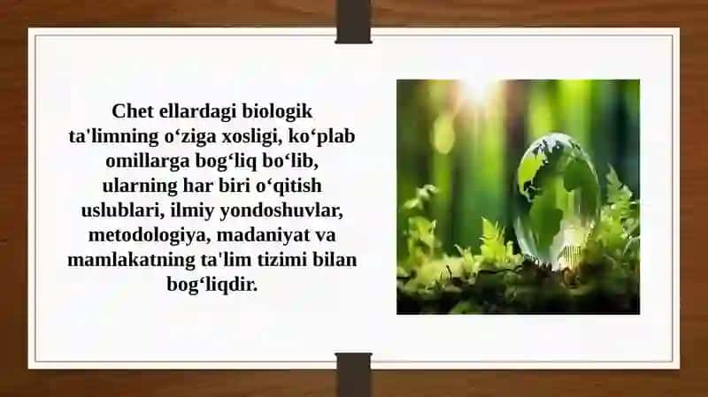 Chet ellardagi biologik ta'limning oʻziga xosligi 3