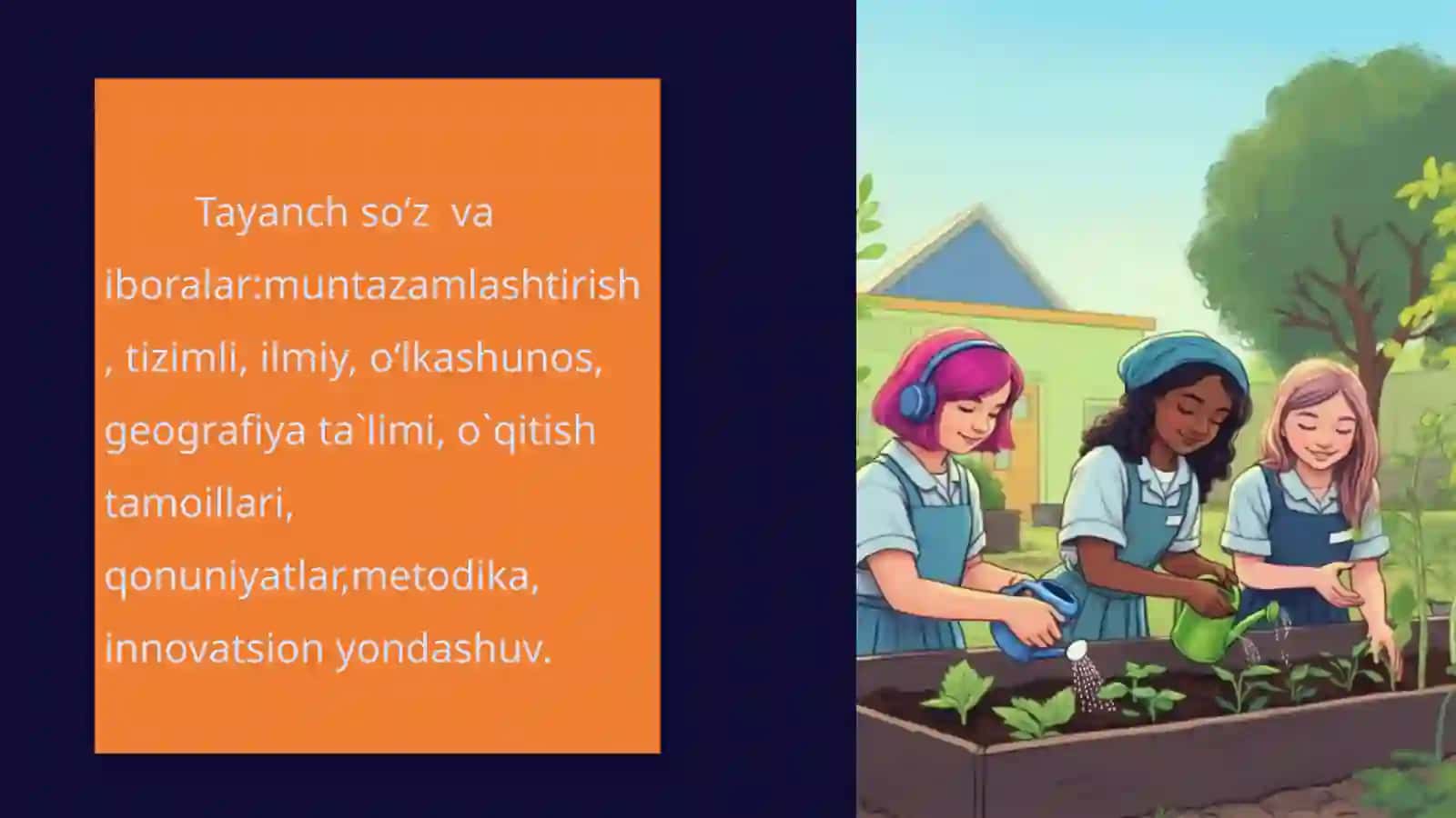 Geografiyani o‘qitish tamoyillari va qonuniyatlari 3