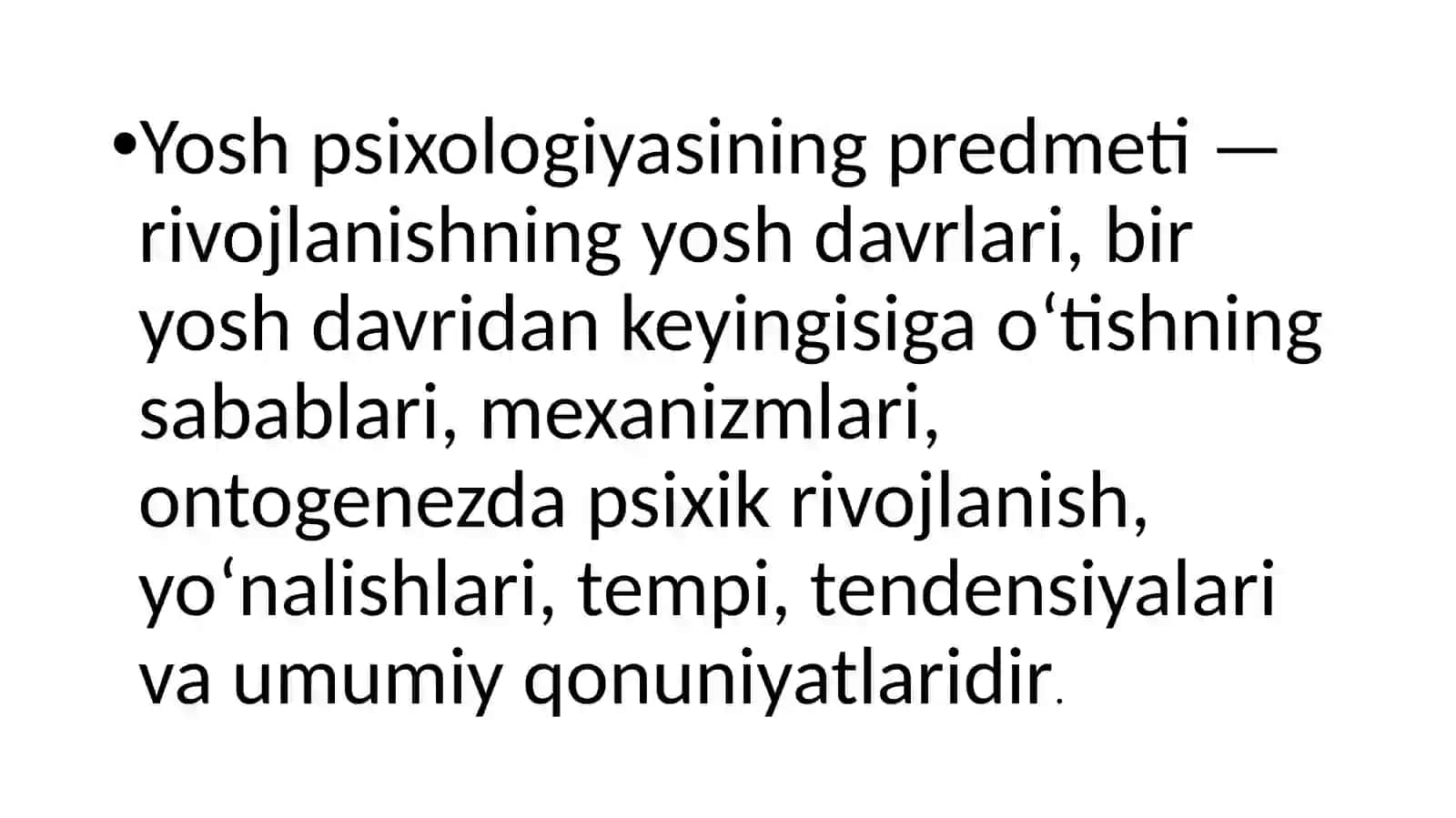 YOSH PSIXOLOGIYASINING PREDMETI, YAZIFALARI, MUOMMOLARI, TADQIQOT METODLARI 3