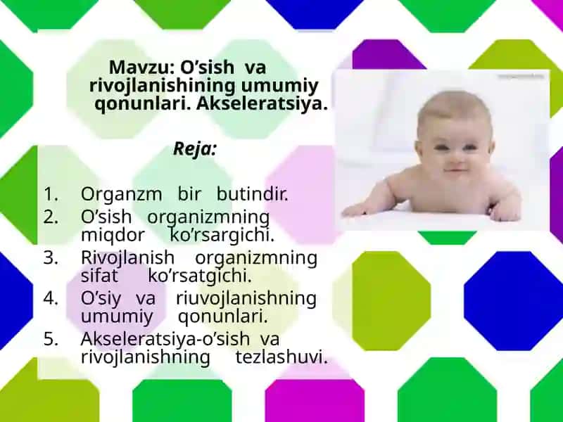 O’sish va rivojlanishining umumiy qonunlari.Akseleratsiya 3