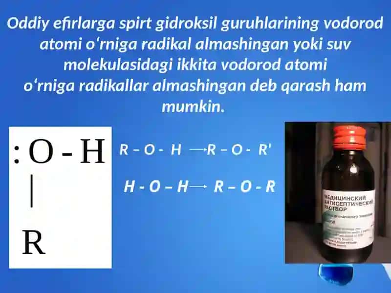 Oddiy efirlar. Olinishi va xossalari 3