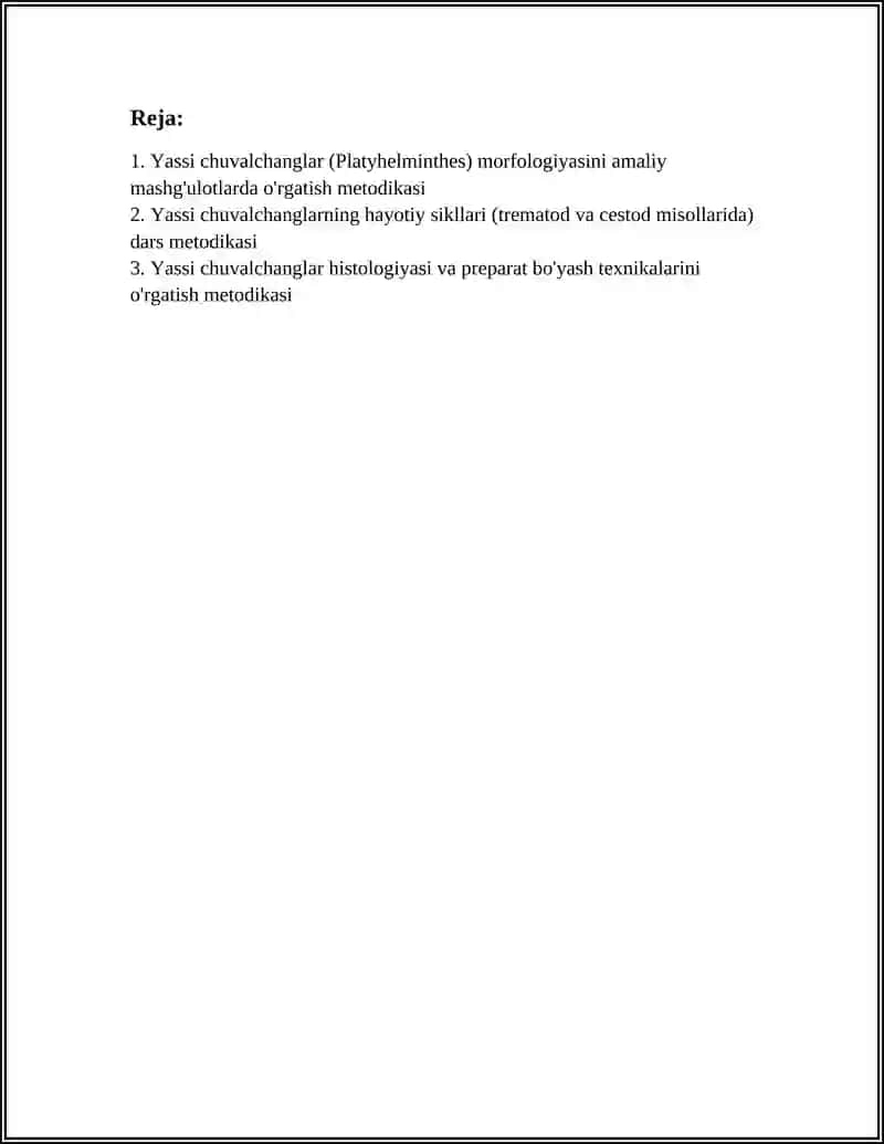 ZOOLOGIYA O*QITISI METODIKASI XUSUSIY MASALALARI, JUMLADAN ""YASSI, TO`GARAK, HALQALI CHUVALCHANGLAR TIPINI" O'RGANISH METODIKASI 3