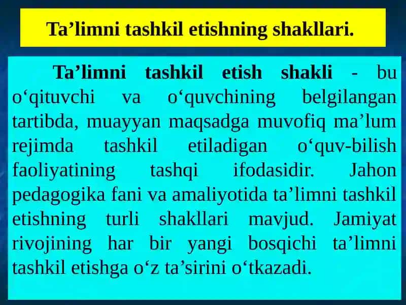 Ta’limni tashkil etishshakllarihaqida tushuncha 3