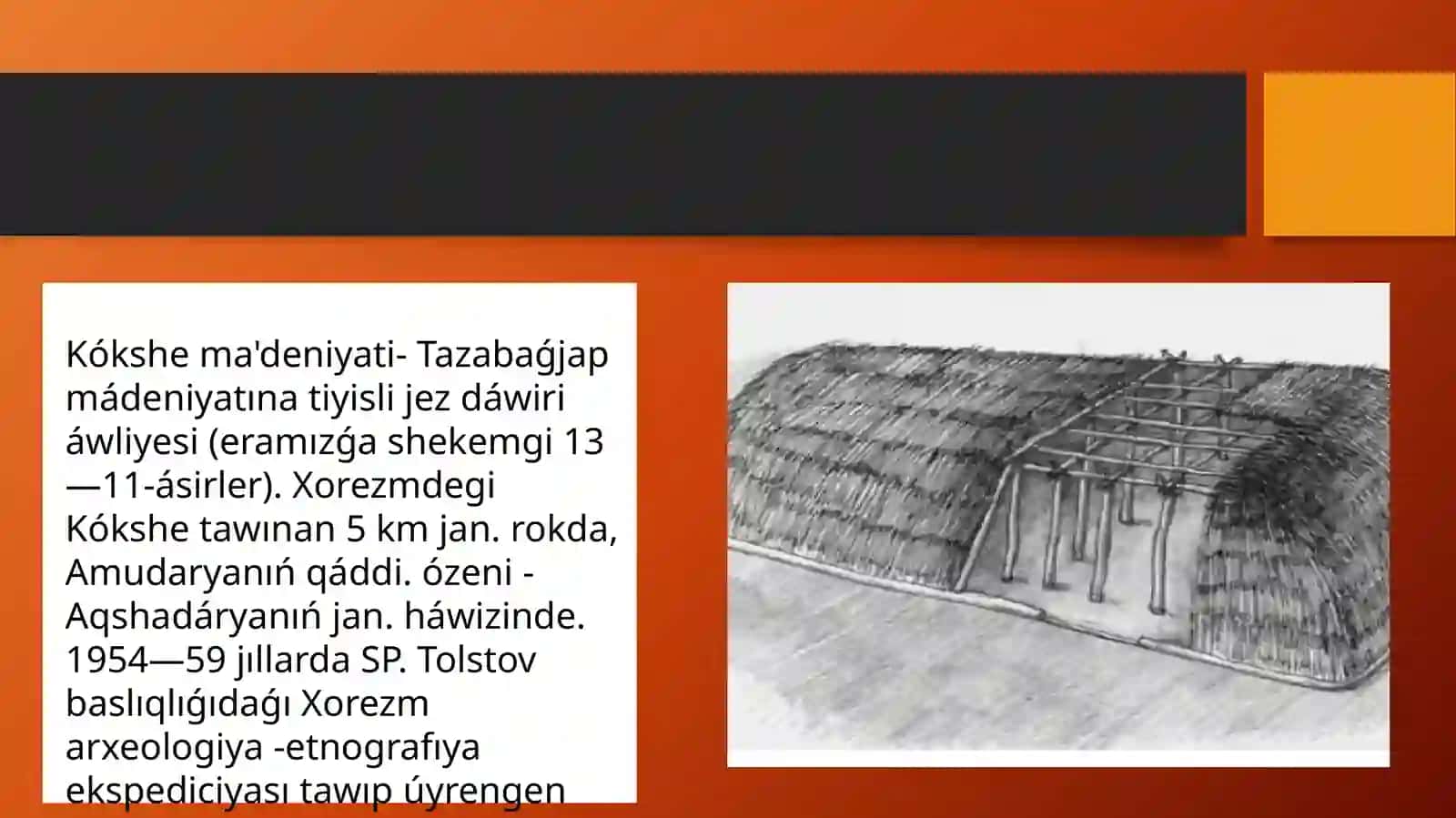 Orta Aziya arxeologiyasi paninen tayarlangan prezentatsiya 3