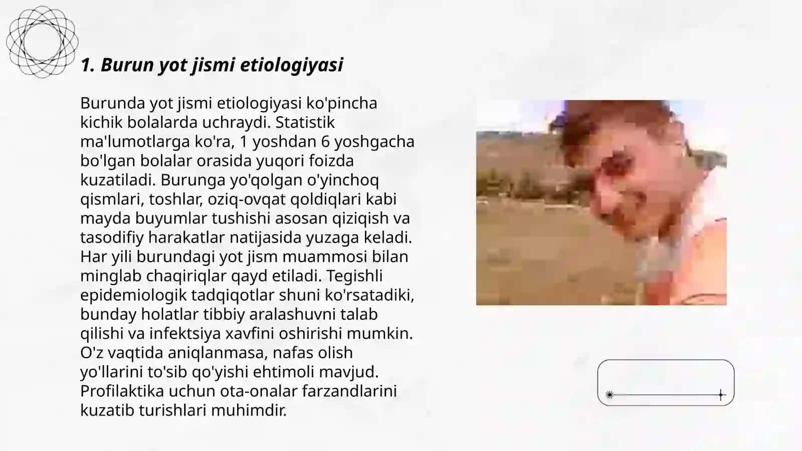 Burun yot jismi etiologiyasi,klinikasi,tashxislash,differensial tashxislash,davolash 3