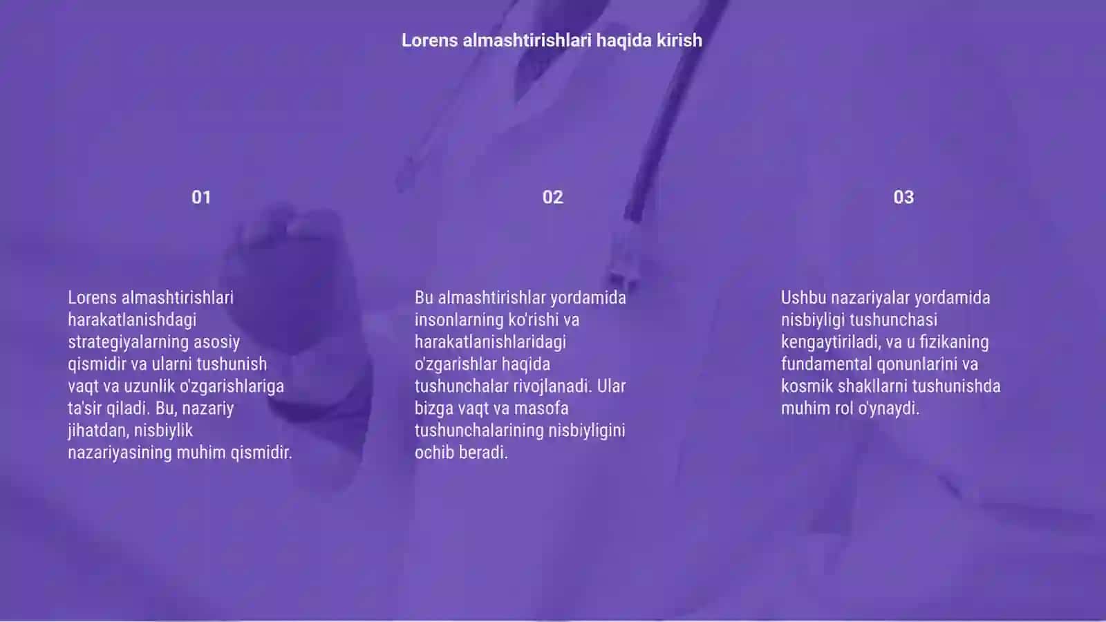 Lorens almashtirishlari. Uzunlik va vaqt oralig'ining nisbiylgi 3