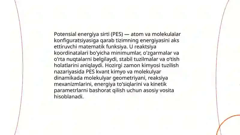 Hozirgi zamon kimyosi tuzilish nazariyasida potensial energiya sirtining vazifasi 3