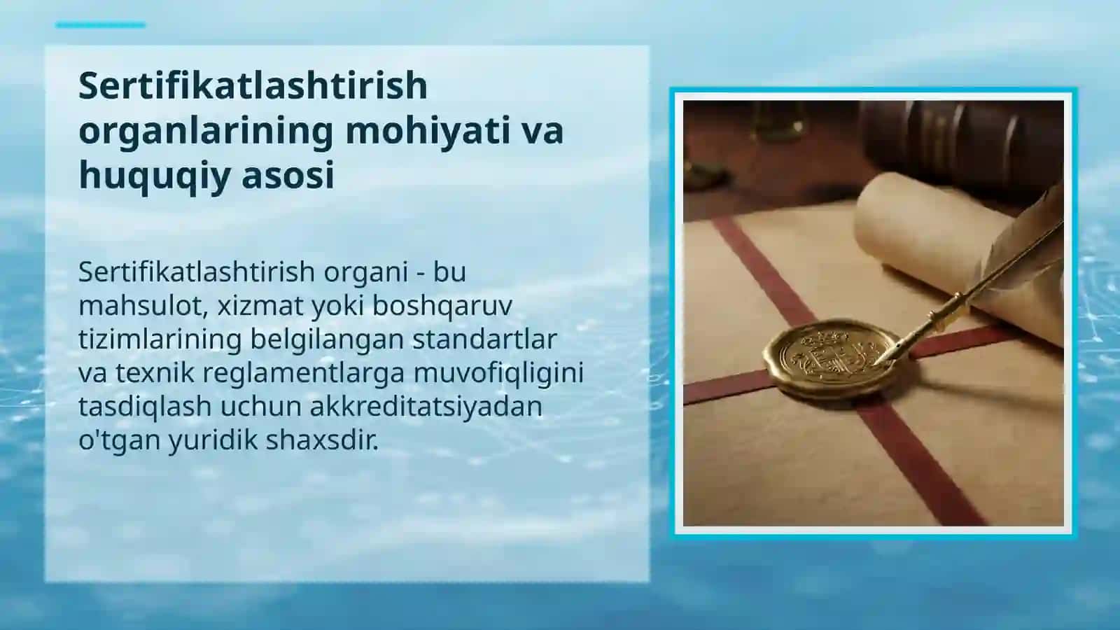 Sertifikatlashtirish organlarining huquqiy maqomi va faoliyat talablari 3