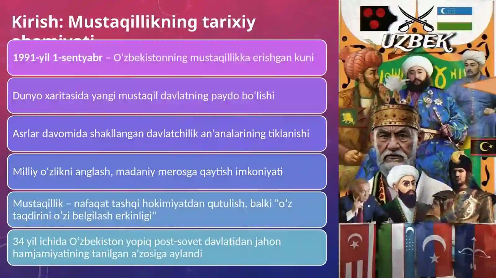 Mustaqil O‘zbekiston Respublikasi tashkil topishining tarixiy ahamiyati, O‘zbekistonning o‘ziga xos istiqlol va taraqqiyot yo‘li 3