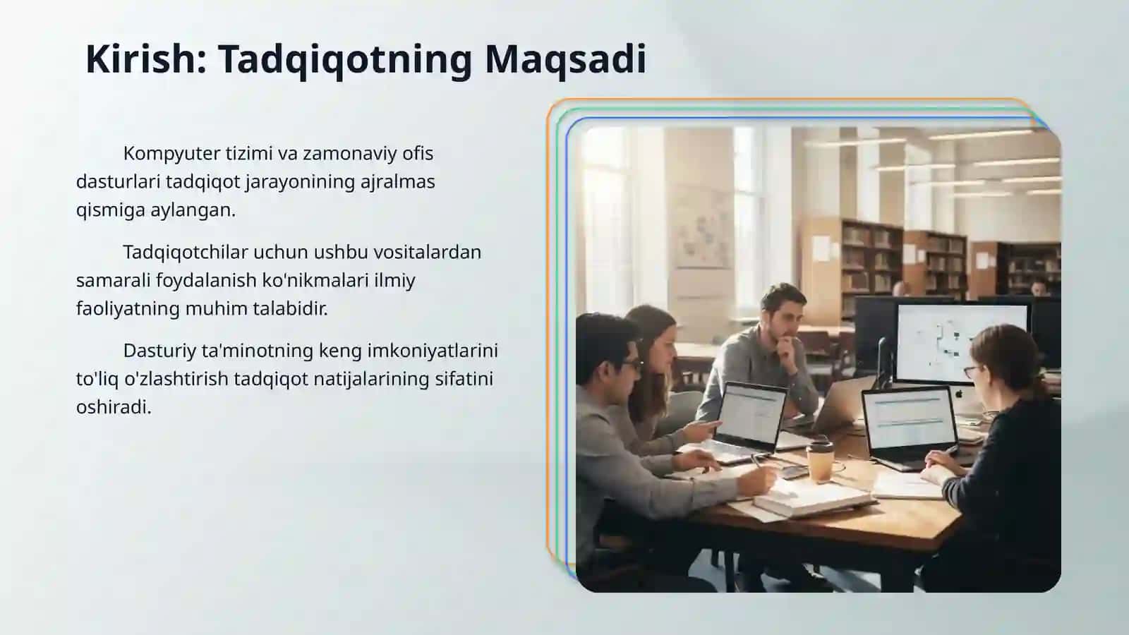 Kompyuter tizimi. Kompyuter muharrirlari(Word, Power Point, Excel va.b)dan tadqiqotda unumli foydalanish. 3