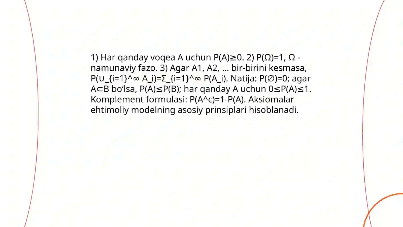 A.N.Kolmogorov aksiomalaridan kelib chiqadigan ehtimolning xossalari 3