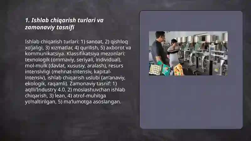 Ishlab chiqarish turlari va zamonaviy tasnifi 3
