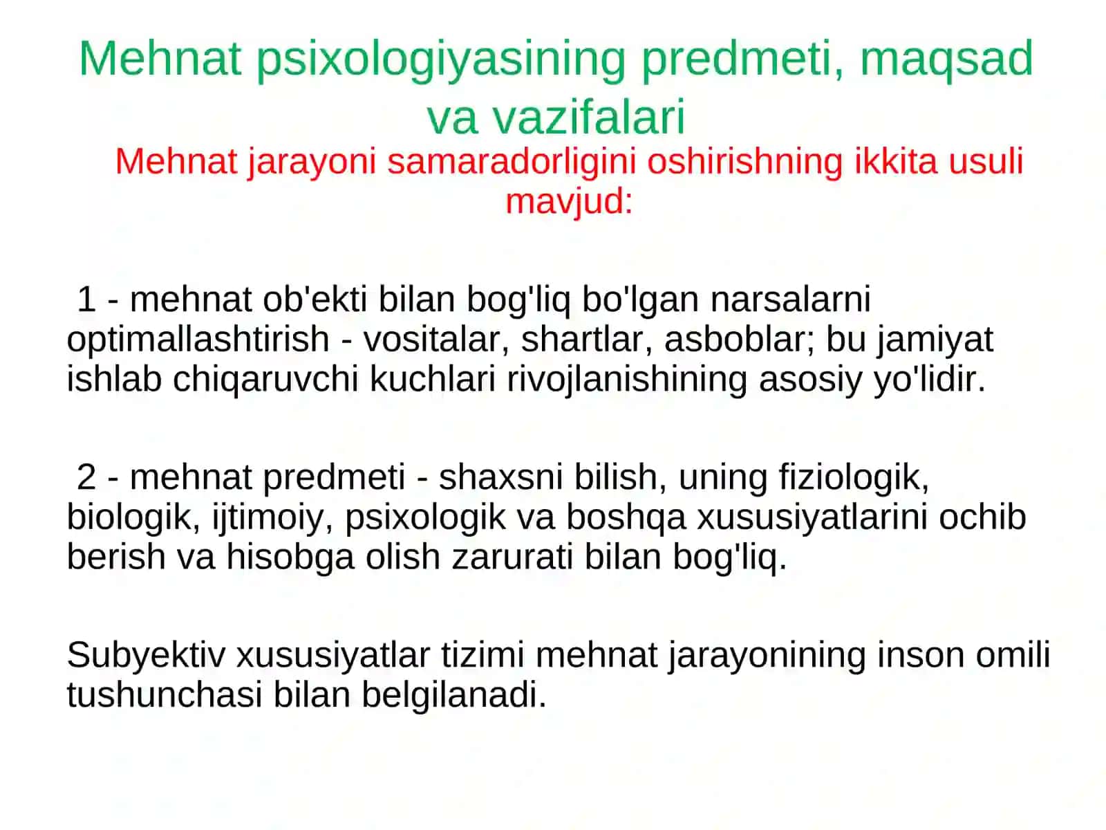 MEHNAT PSİXOLOGİYASINING PREDMETI, VAZIFASI VA TADQIQOT METODLARI 3