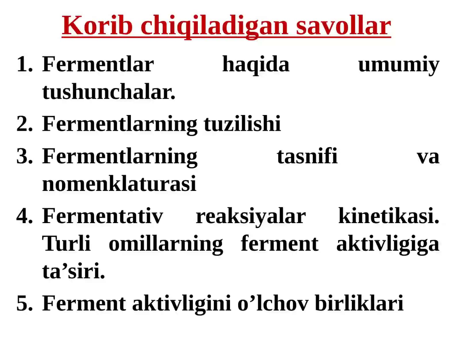 Fermentlar, ularning tuzilishi va xossalari,ta’sir etish mexanizmi 3