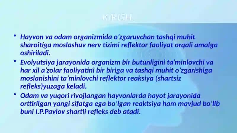 Asab tizimi oliy bo’limlarining vazifasi.Shartli reflekslar.Oliy asab faoliyati tiplari. 3