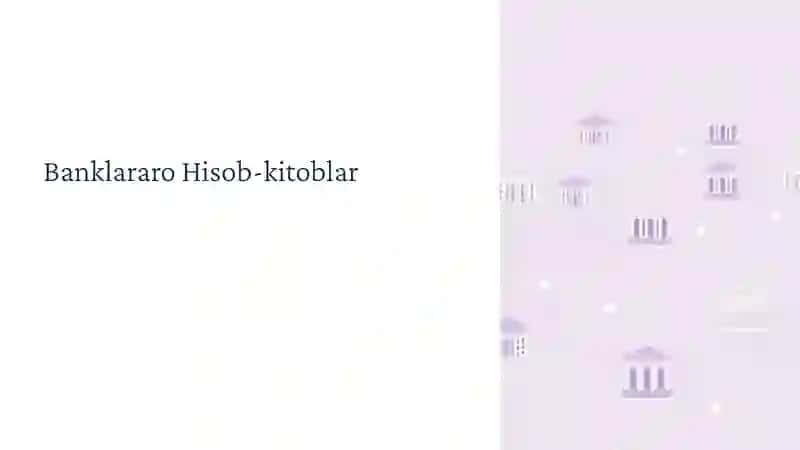 Banklararo hisob-kitoblarning mazmuni va banklar o’rtasida o’zaro hisob-kitoblarning vujudga kelish asoslari. 3