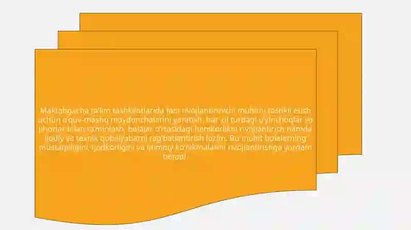 Maktabgacha taʼlim tashkilotlarida faol rivojlantiruvchi muhitni tashkil etish va STEAM taʼlim texnologiyasidan foydalanish 3