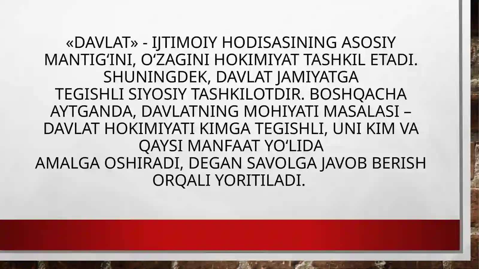 “Davlat” hokimiyatni amalga oshiruvchi asosiy institut sifatida 3