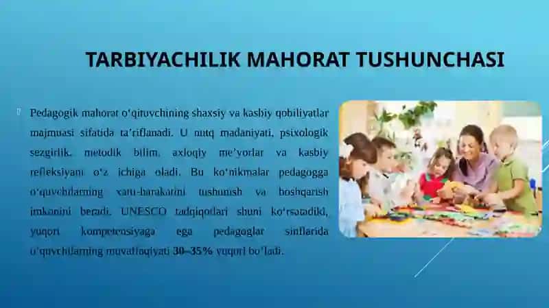 Hozirgi kunda o‘qituvchi, tarbiyachilik mahoratining asosiy mohiyati 3