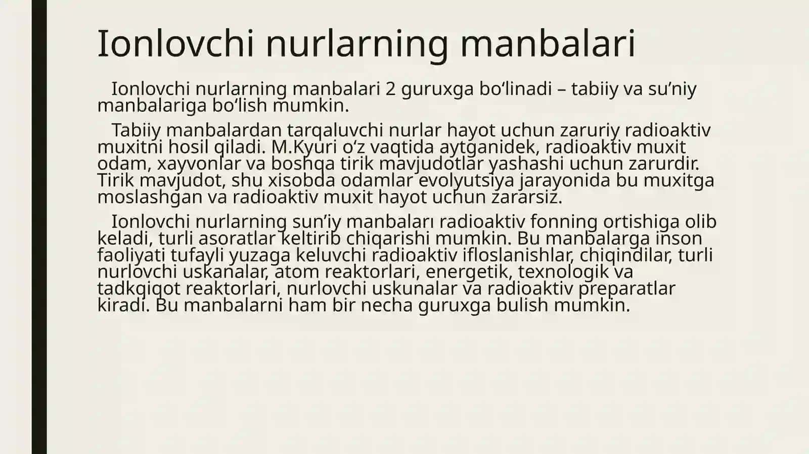 Ionlovchi nurlanishlar manbalari.Radioaktiv parchalanishlar 3
