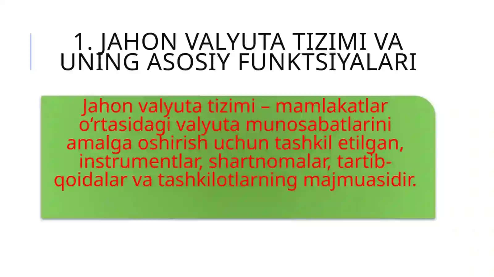 Jahonvalyuta tizimivauningrivojlanishi 3