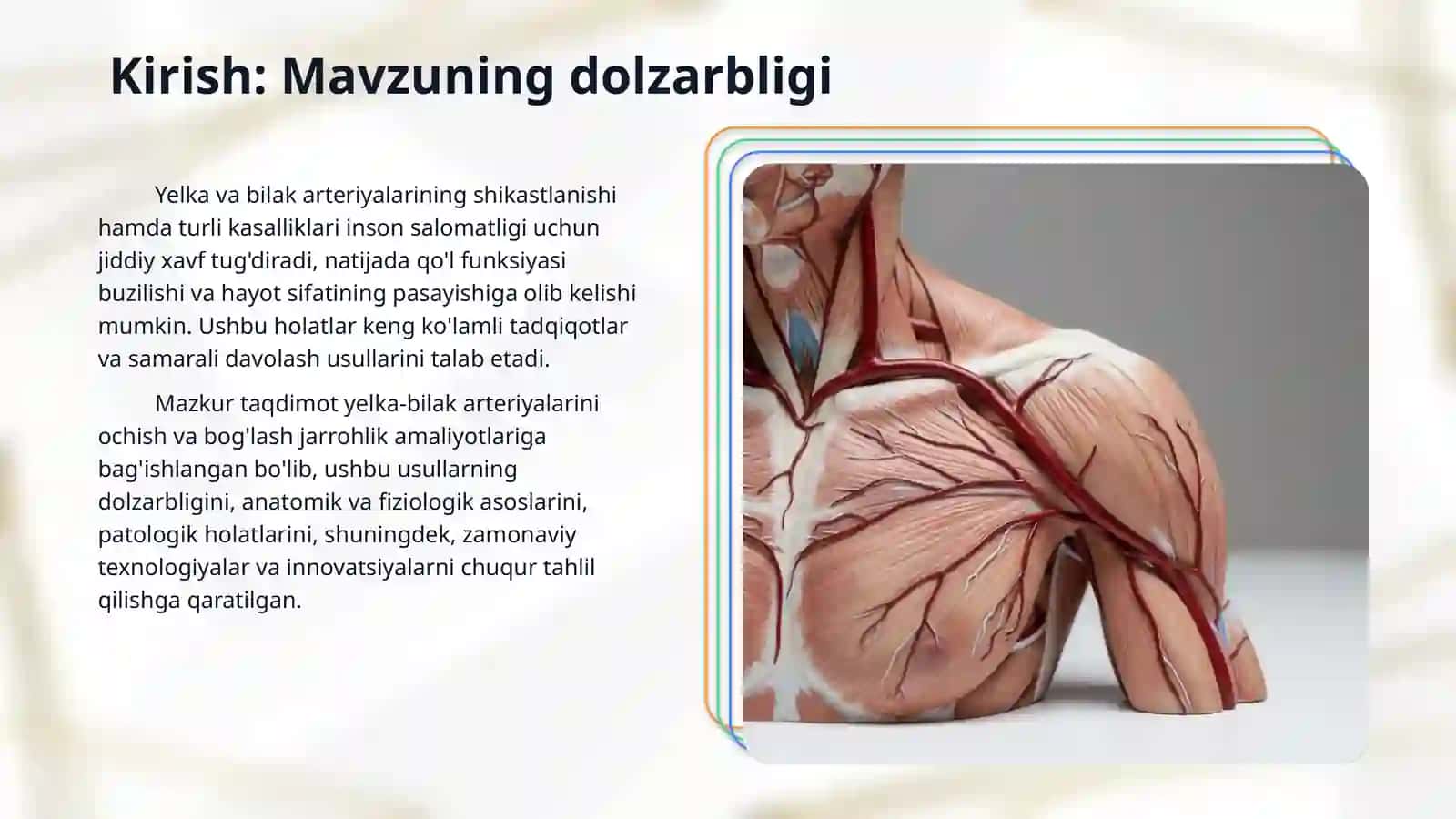 Yelka bilak arteriyalarni ochish va bogʻlash mavzusida slayd 3