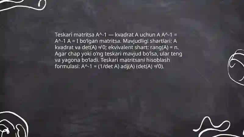 Teskari matritsaning qoʻshimcha xossalari 3