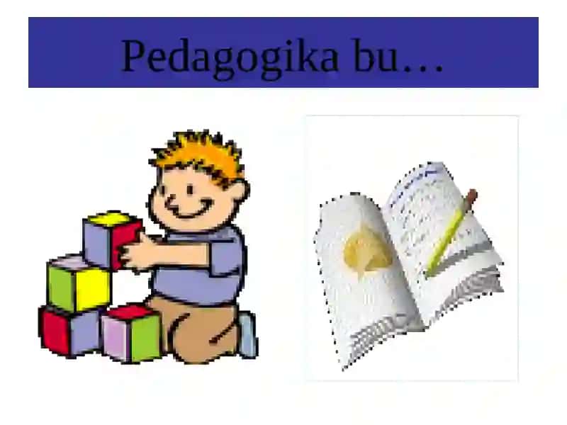 Pedagogika fani, uning predmeti, ob’ekti, metodologiyasi, ilmiy tadqiqot metodlari 3
