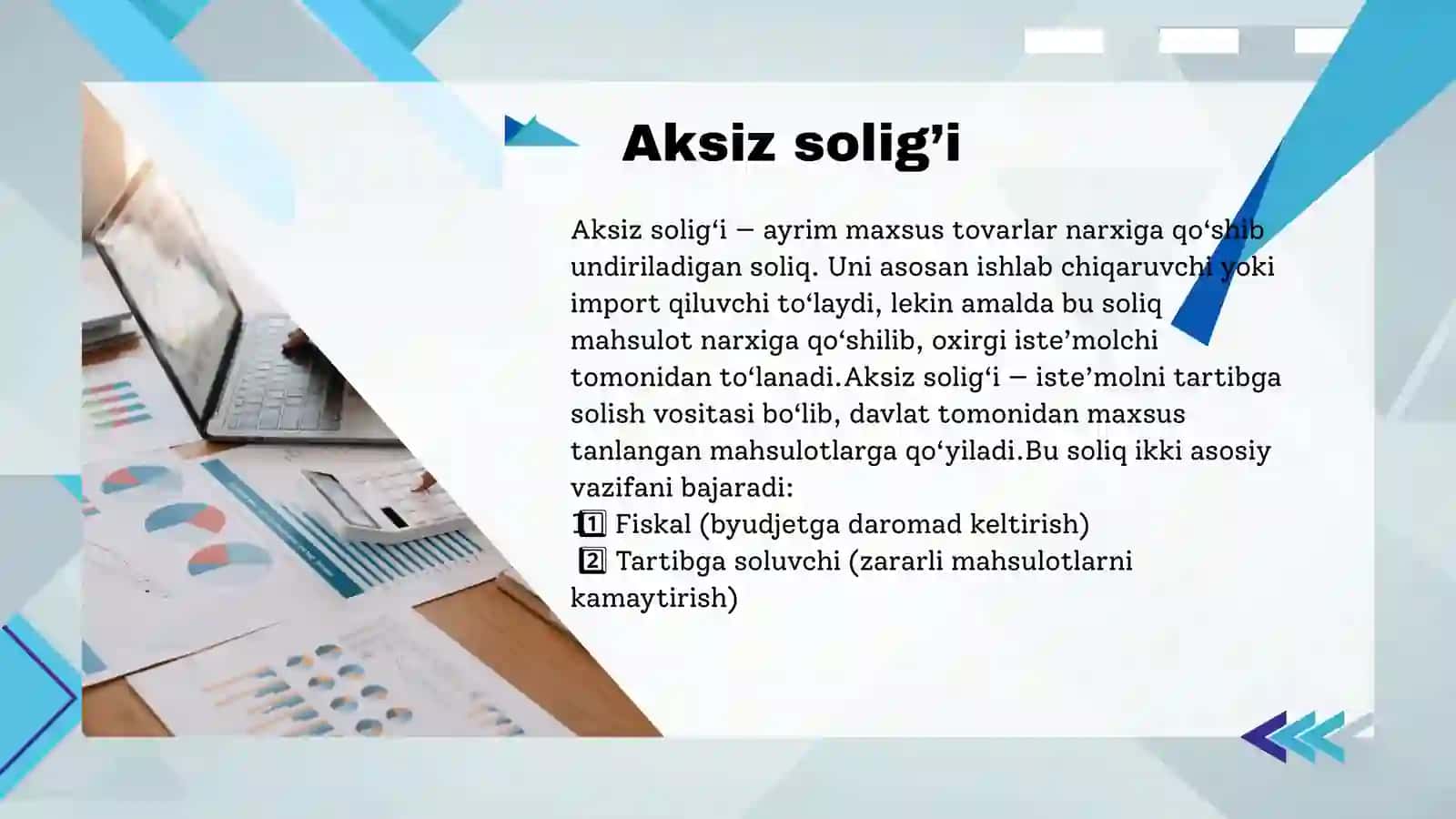 Aksiz solig‘i, uning soliq to‘lovchilari, soliq bazasi, soliq stavkalari va soliq davri 3